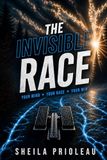 The Invisible Race Your Mind Your Race Your Win