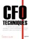CFO COMQ CFO Techniques: A Hands-on Guide to Keeping Your Business Solvent and Successful