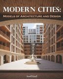 Modern Cities: Models of Architecture and Design