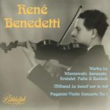 René Biddulph Recordings René Benedetti: Works By Wieniawski, Sarasate, Kreisler...