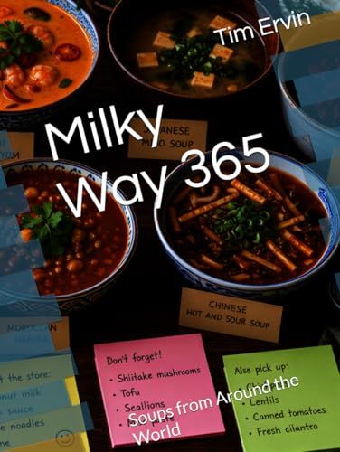 Milky Way 365 Soups from Around the World