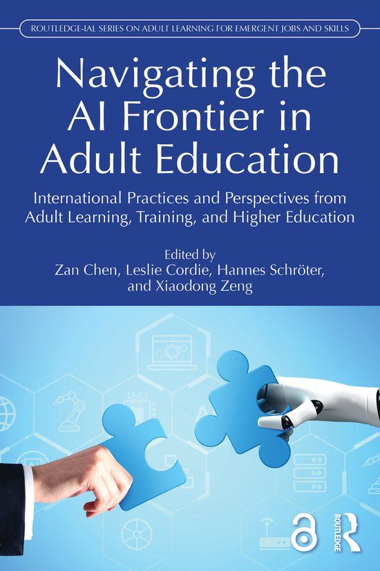 Navigating Routledge-IAL Series on Adult Learning for Emergent Jobs and Skills- Navigating the AI Frontier in Adult Education