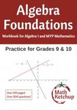 Algebra Foundations: Workbook for Algebra 1 and MYP Mathematics