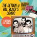 Return Bill Black's Combo - The Return Of Bill Black's Combo. 2 Albums Plus Si (CD)