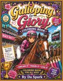 Galloping to Glory Coloring Book
