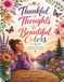 Thankful Thoughts & Beautiful Colors: A journal for Reflection, Gratitude & Creativity