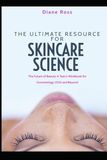 The Ultimate Resource for Skincare Science: The Future of Beauty: A Teen's Workbook for Cosmetology 2026 and Beyond!