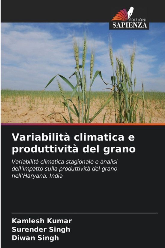 Variabilità Edizioni Sapienza Variabilità climatica e produttività del grano
