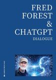 Fred Forest & ChatGPT: Dialogue