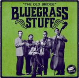Sonic Rendezvous Bluegrass Stuff - The Old Bridge (CD)