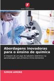 Abordagens Edicoes Nosso Conhecimento Abordagens inovadoras para o ensino de química