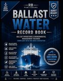 MARPOL Annex I / Ballast Water Management: Convention Compliance Logbook IMO Resolution MEPC.288(71) | Audit-Ready Documentation for Ships