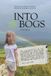 Into Palmetto Publishing Into The Bogs Volume II