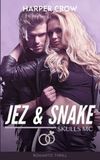 Jez und Snake: Skulls MC (Band 2) - Biker Romance | Romantic Thrill