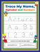 Trace Arturo Trace My Name, Alphabet, and Numbers Workbook