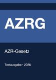AZRG - Gesetz über das Ausländerzentralregister (Deutschland) 2026
