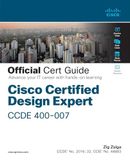 Cisco Certified Design Expert (CCDE 400-007) Official Cert Guide