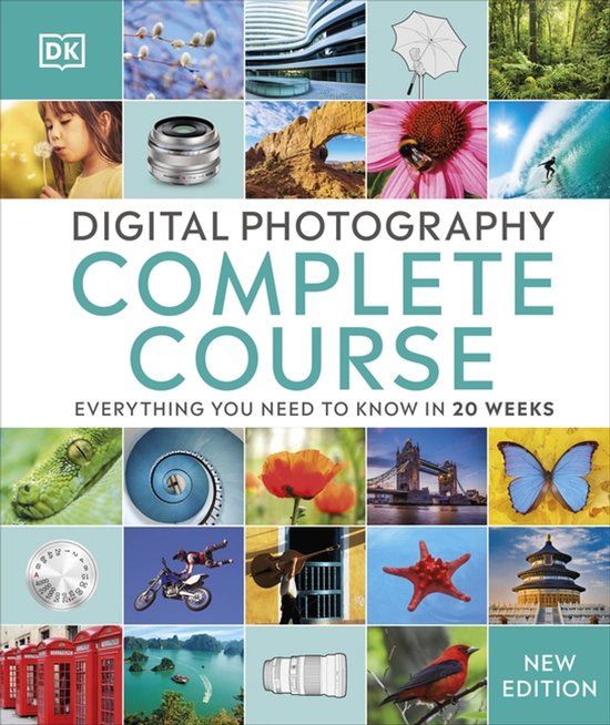 Digital Dorling Kindersley Digital Photography Complete Course