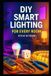 DIY Libri GmbH DIY Smart Lighting for Every Room