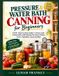 PRESSURE Libri GmbH Pressure & Water Bath Canning for Beginners