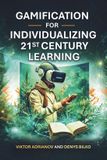 Gamification Bol Gamification for Individualizing 21st Century Learning