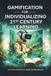 Gamification Bol Gamification for Individualizing 21st Century Learning