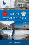 On the Way of the Roses