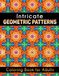 Intricate Geometric Patterns Coloring Book: 50 wunderschöne Intricate Patterns zum Ausmalen und Entspannen