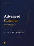 Advanced Calculus: A Rigorous Foundation for Mathematical Thinking