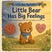 Little Bear Has Big Feelings: Un livre chrétien doux sur les grands sentiments et l'amour de Dieu