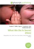 What OmniScriptum What We Do Is Secret (Film) Paperback