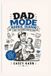 Dad Independently Published Dad Mode: Rookie Season Paperback