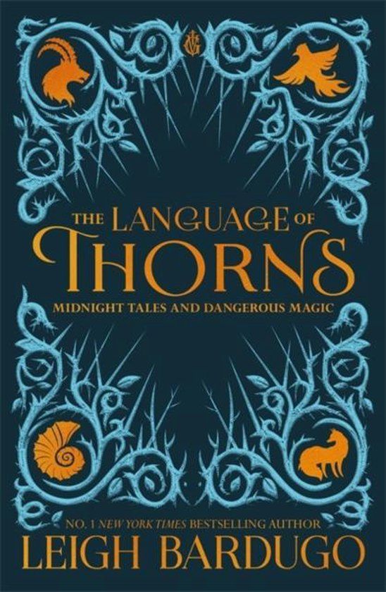 Hachette Children's Book The Language of Thorns: Midnight Tales and Dangerous Magic - Leigh Bardugo (Hardcover)
