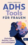 ADHS Bookmundo Adhs Tools Fur Frauen - Zwischen Reizflut, Chaos Und Leichtigkeit