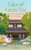 Tales of Green Tea: Notes from a Centuries-old Kyoto Teahouse