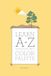Learn Nature's Color Palette Learn A-Z: A Nature-Inspired Alphabet Book with Unique Color Words and Fun Facts for Toddlers, Preschoolers, and Kids | Ages 2–7 | 6x9 in