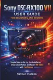 Sony DSC-RX100 VII User Guide