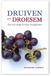 Passionate Nomads Druiven en droesem