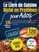 Le Livre de Cuisine Riche en Protéines pour Ados: 120 Recettes Faciles et Délicieuses. Avec Photos en Couleurs, Macros et Plan Alimentaire de 28 Jours