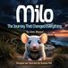 Milo: Libri GmbH Milo: The Journey That Changed Everything: 1 Paperback