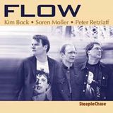 Sonic Rendezvous Kim Bock & Peter Retzlaff & Soren Moller - Flow (CD)