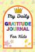 Gratitude Journal for Kids: A Simple Daily Activity Book to Write, Draw, and Celebrate the Good Things in Life