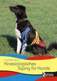 Kinesiologisches Kynos Verlag Kinesiologisches Taping für Hunde Paperback