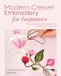 Modern Crewel Embroidery for Beginners