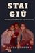 STAI Libri GmbH Stai Giù