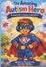 The amazing autism hero.