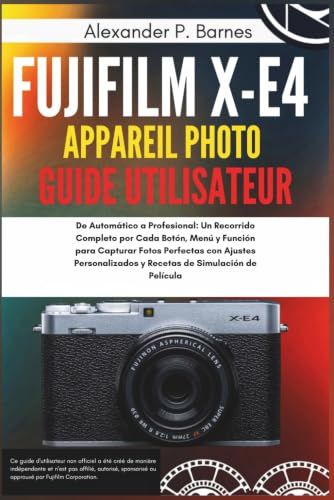 Fujifilm X-E4 Appareil Photo Guide Utilisateur