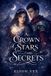 A Libri GmbH A Crown of Stars and Secrets Paperback