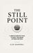 THE Libri GmbH The Still Point Paperback