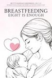 Breastfeeding Eight Is Enough